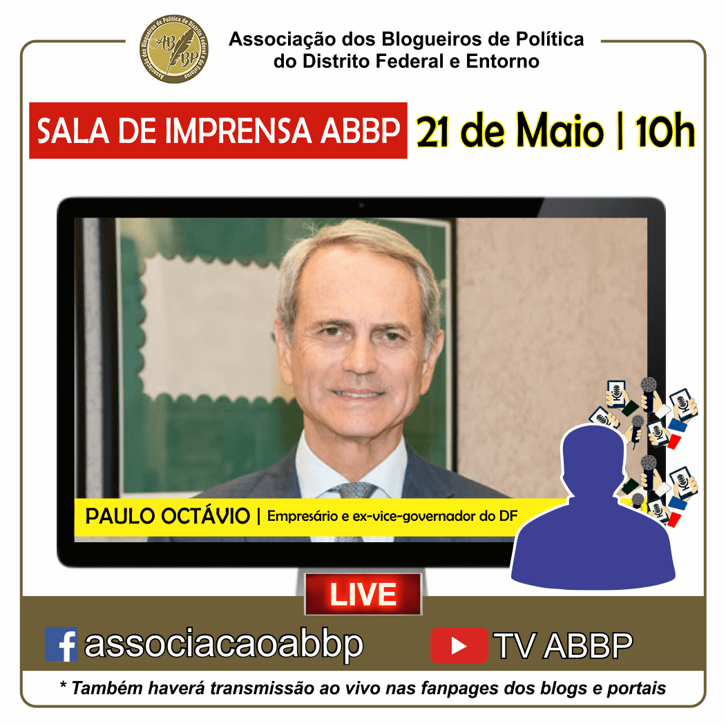 SALA DE IMPRENSA ABBP | O empresário Paulo Octávio será o entrevistado desta quinta-feira (21)