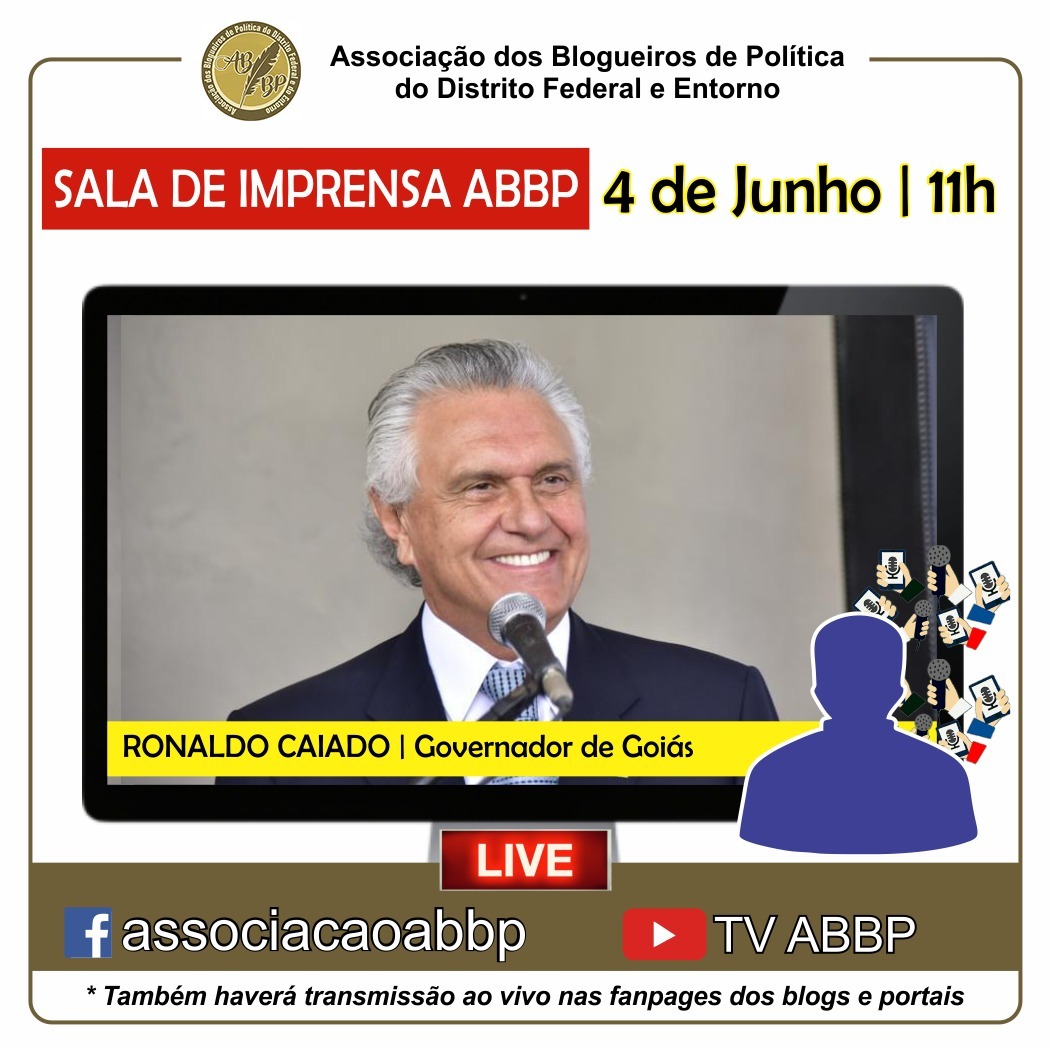 SALA DE IMPRENSA ABBP | Governador Ronaldo Caiado (DEM) será o entrevistado desta semana