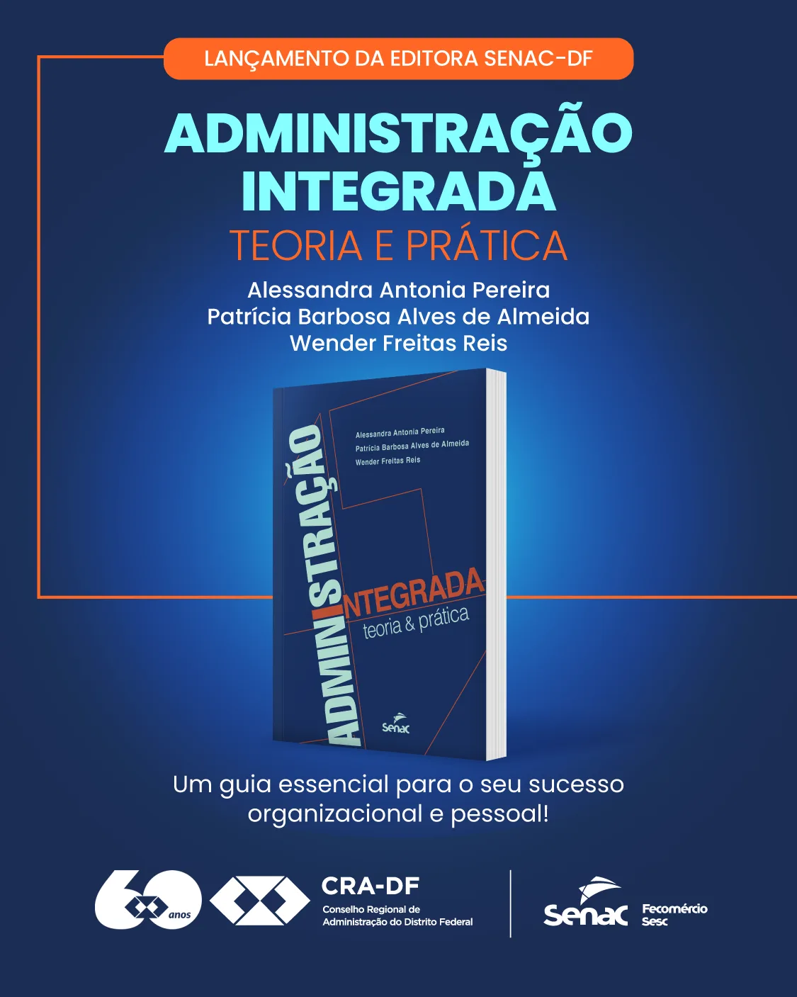 Conhecimento em foco: Editora Senac-DF lança novo livro sobre administração no CRA-DF