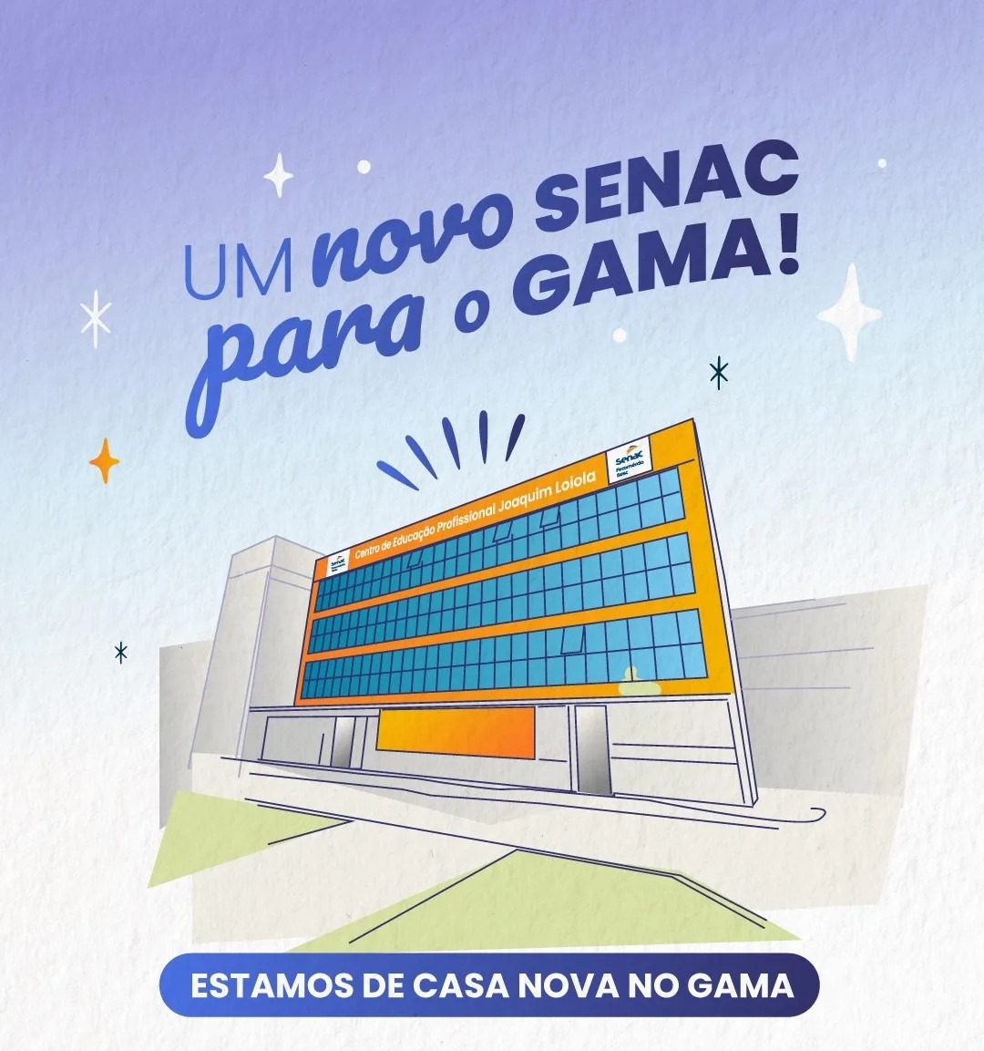 Senac-DF inaugura unidade Joaquim Loiola no Gama