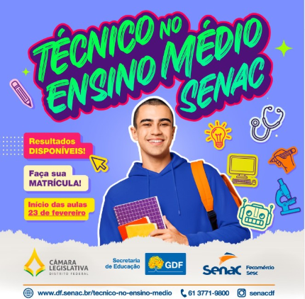 Senac-DF abre últimas vagas para cursos técnicos gratuitos no Ensino Médio em 2026