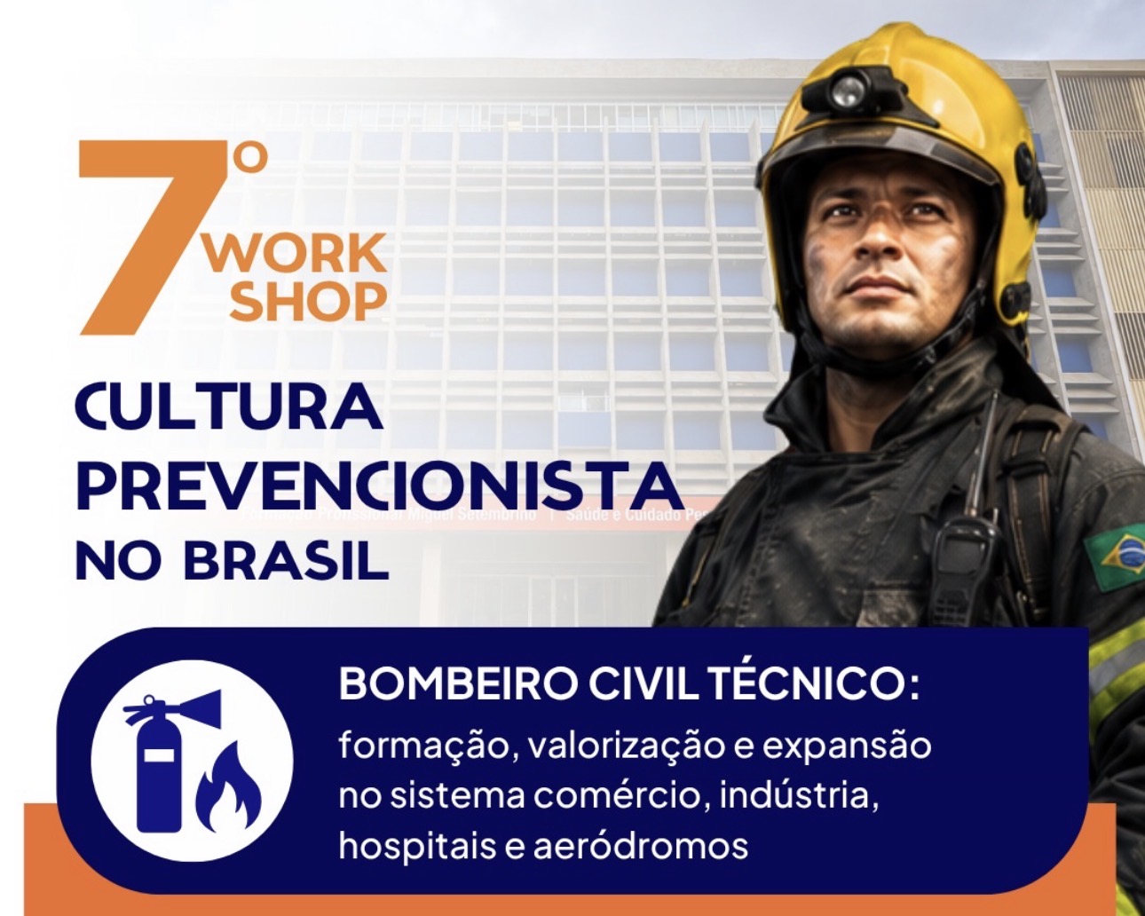 Senac-DF recebe 7º Workshop Cultura Prevencionista no Brasil