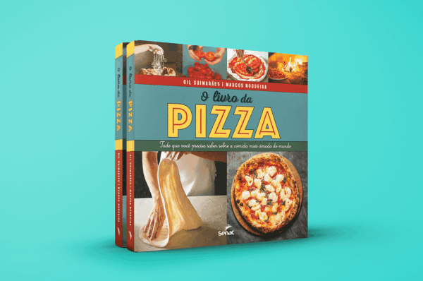Da tradição de Nápoles às pizzarias brasileiras: Editora Senac-DF lança “O Livro da Pizza”