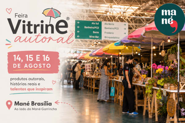 Feira Vitrine Autoral retorna ao Mané Brasília com edição especial de 14 a 16 de agosto